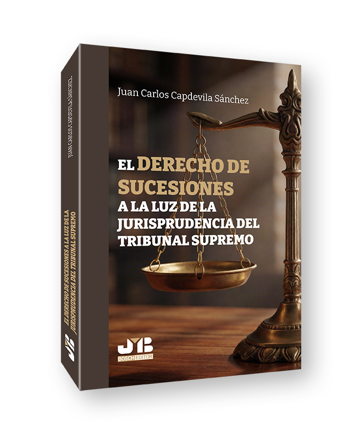 El Derecho de sucesiones a la luz de la jurisprudencia del Tribunal Supremo