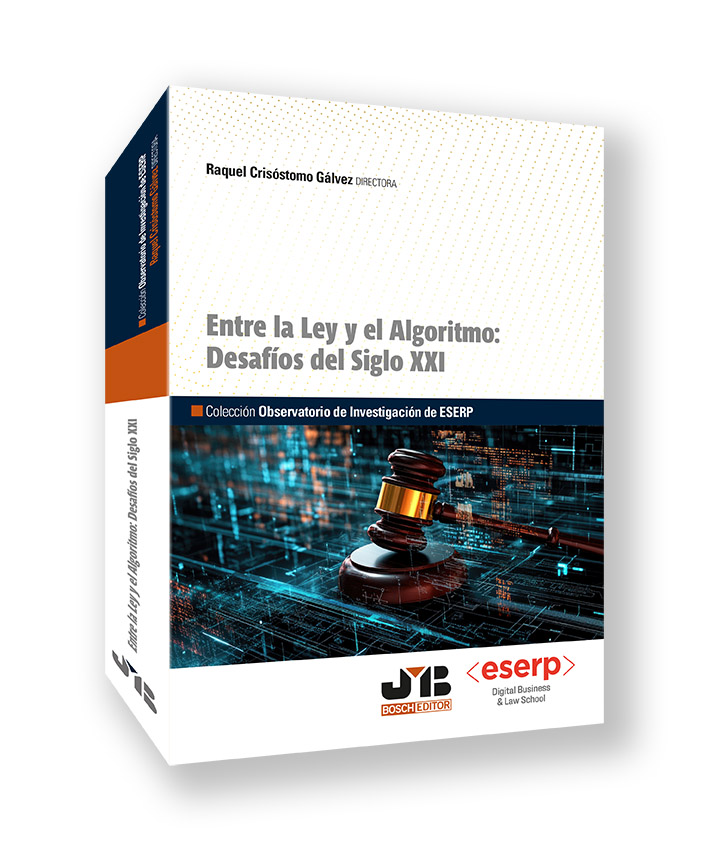 (EBOOK)Entre la Ley y el algoritmo: desafíos del Siglo XXI
