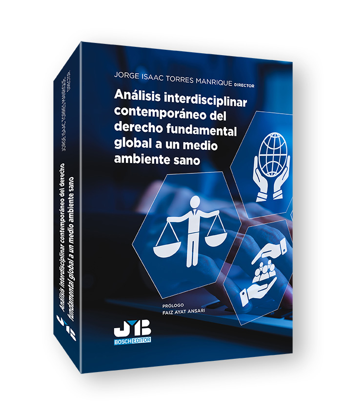 (EBOOK)Análisis interdisciplinar contemporáneo del derecho fundamental global a un medio ambiente sano