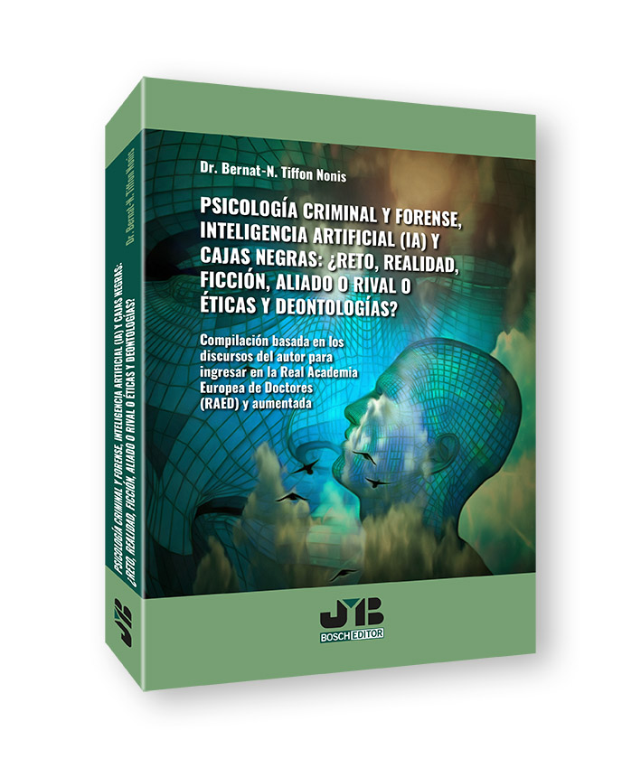(EBOOK)Psicología Criminal y Forense, Inteligencia Artificial (IA) y Cajas Negras