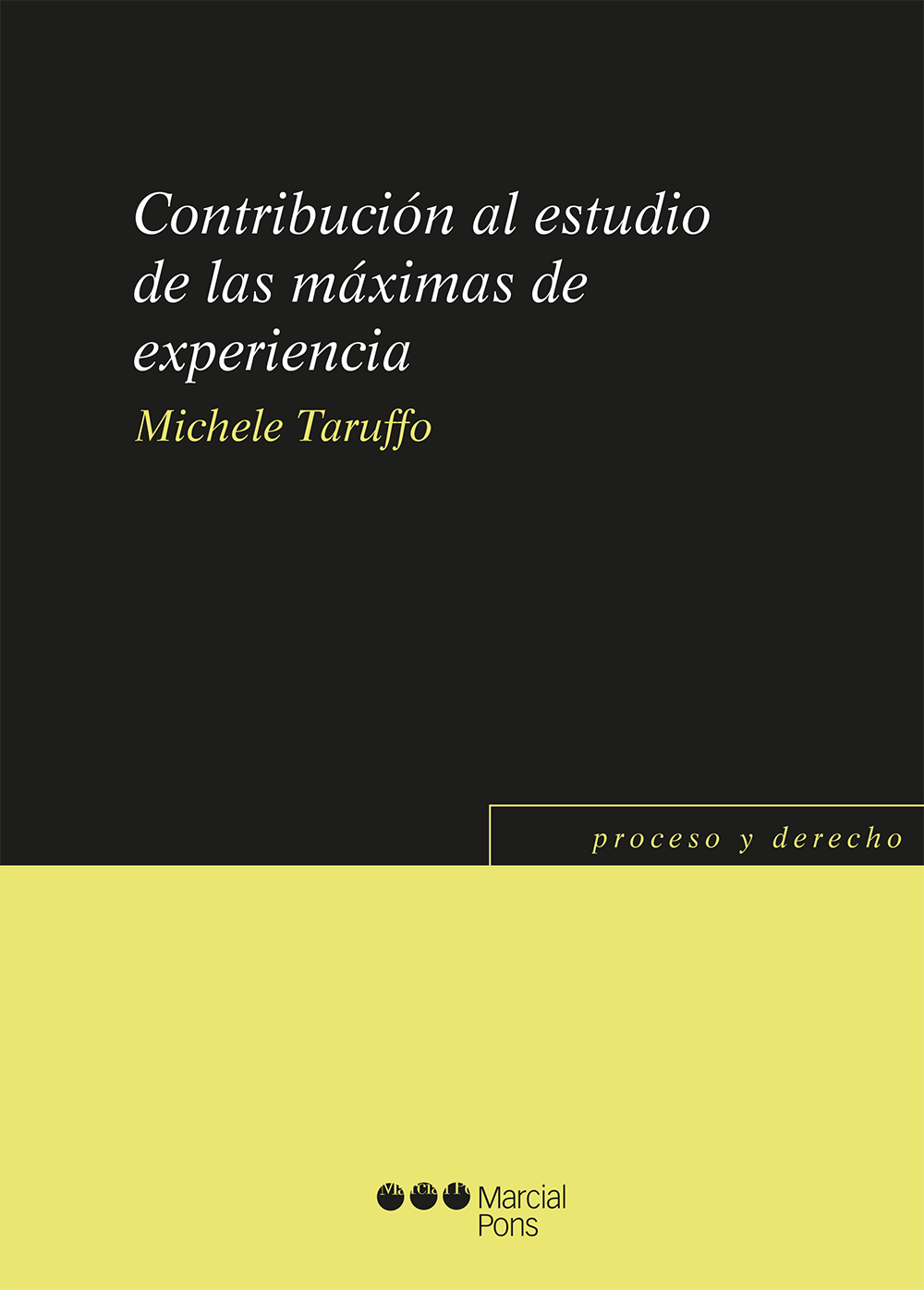 Contribución al estudio de las máximas de experiencia