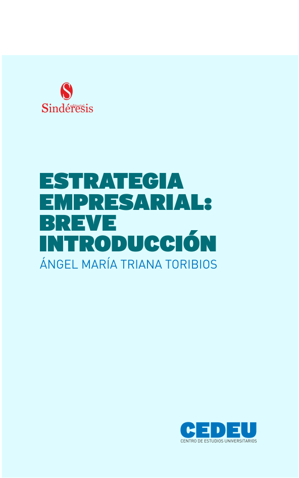 ESTRATEGIA EMPRESARIAL: BREVE INTRODUCCIÓN