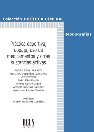 Práctica deportiva, dopaje, uso de medicamentos y otras sustancias activas