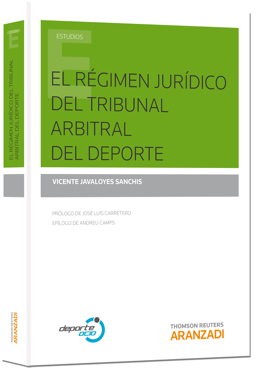 El régimen jurídico del Tribunal Arbitral del Deporte