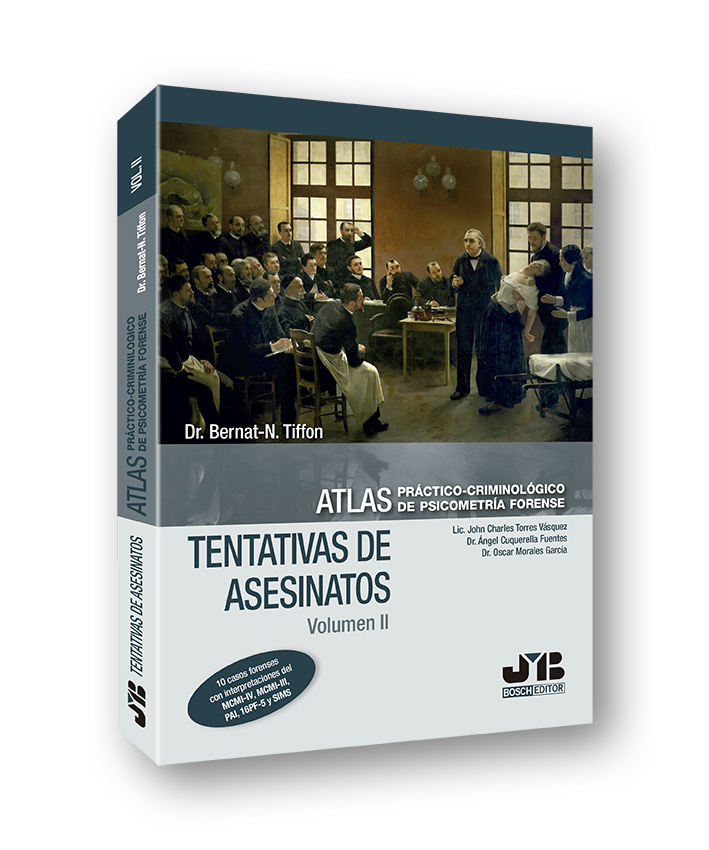 Atlas práctico-criminológico de psicometría forense (Volumen II: Tentativas de Asesinatos)