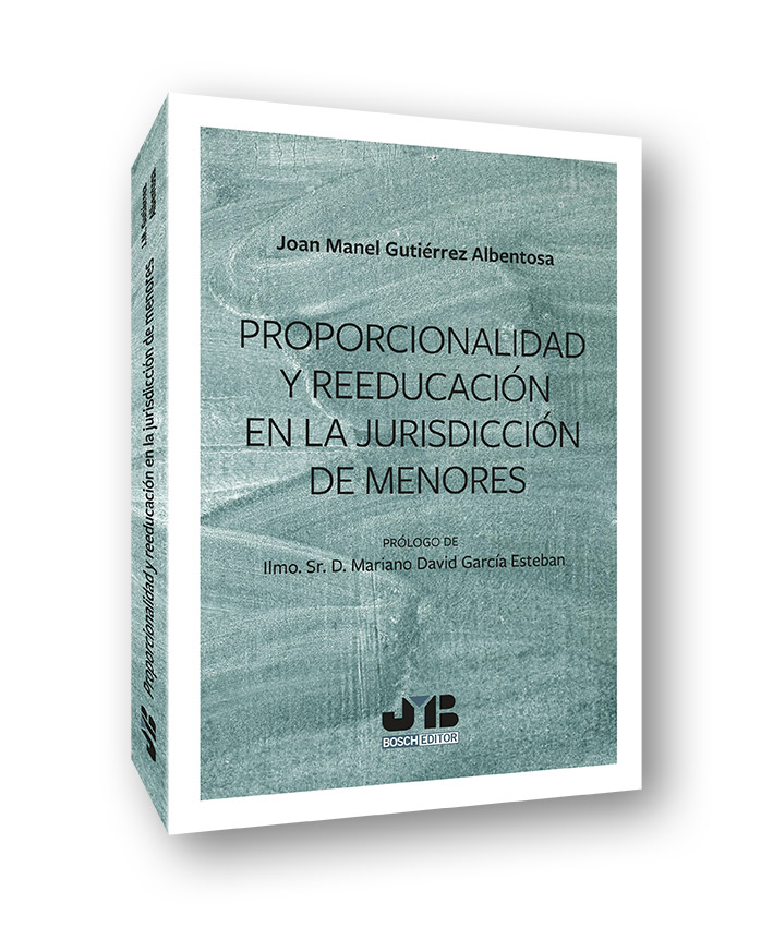 Proporcionalidad y reeducación en la jurisdicción de menores