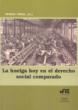 La huelga hoy en el derecho social comparado.