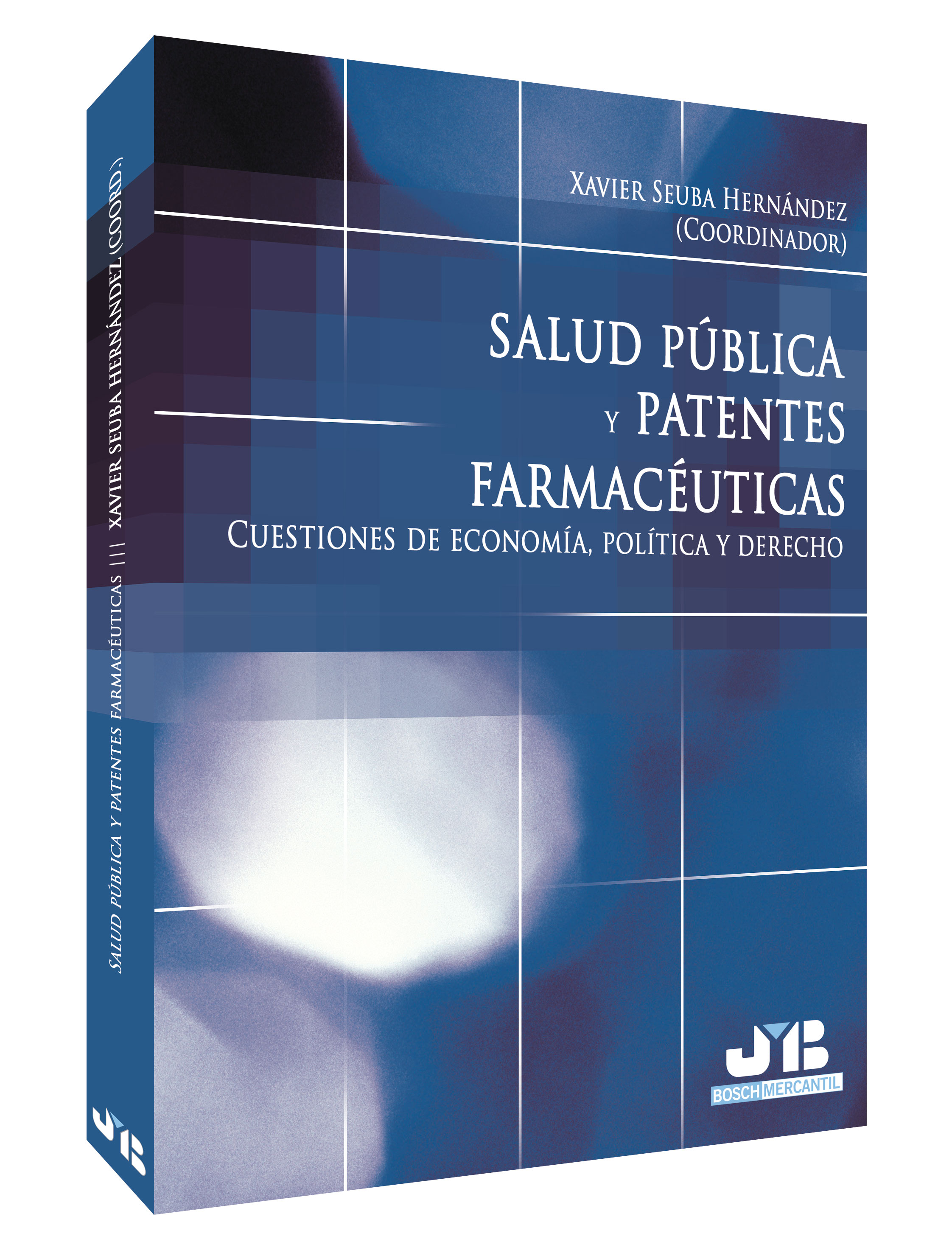 Salud Pública y Patentes Farmacéuticos.