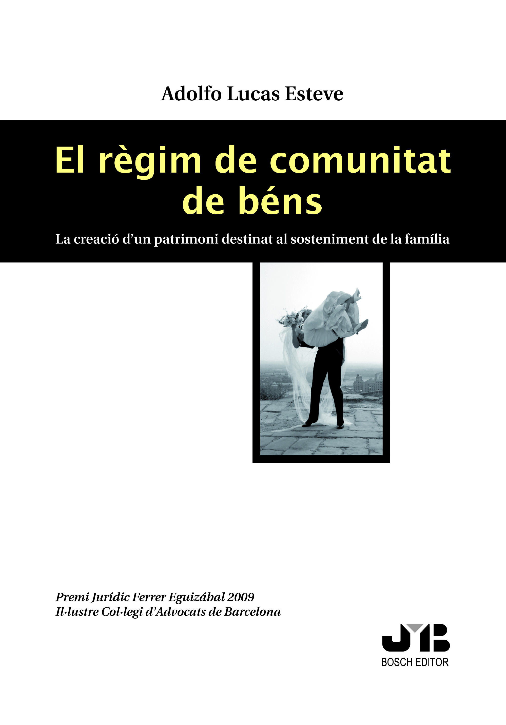 El règim de comunitat de béns.