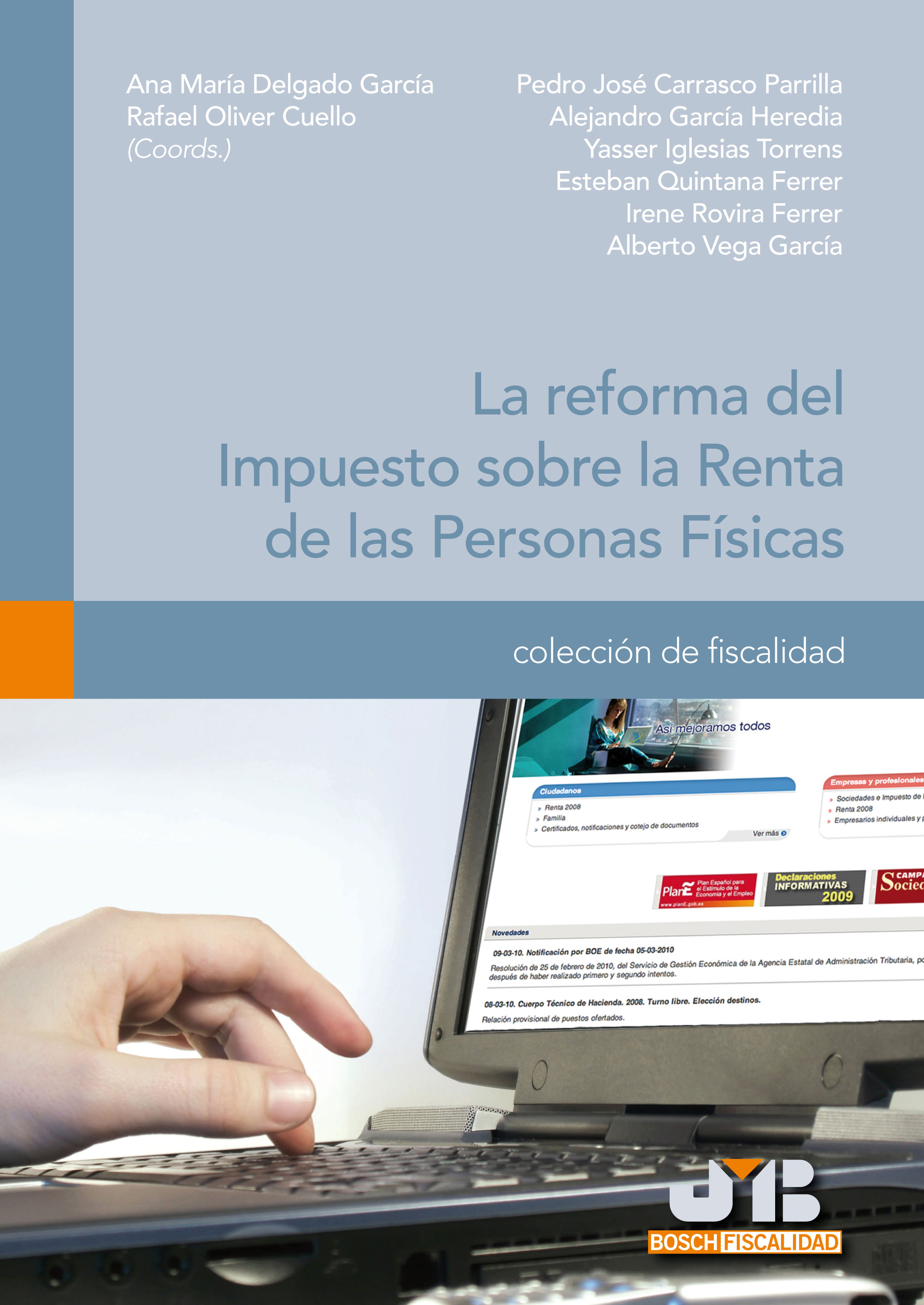 La reforma del Impuesto sobre la Renta de las Personas Físicas.