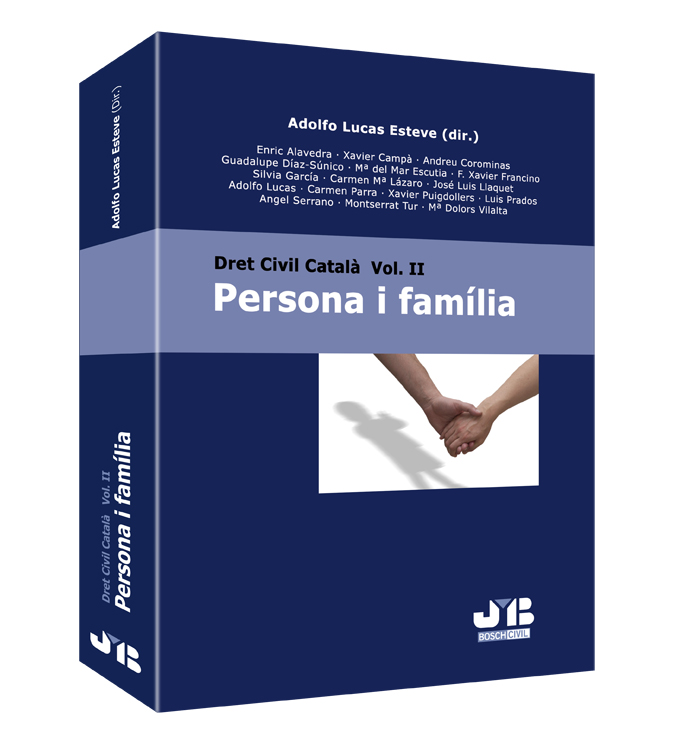 Persona i família. Dret Civil Català. Vol. II