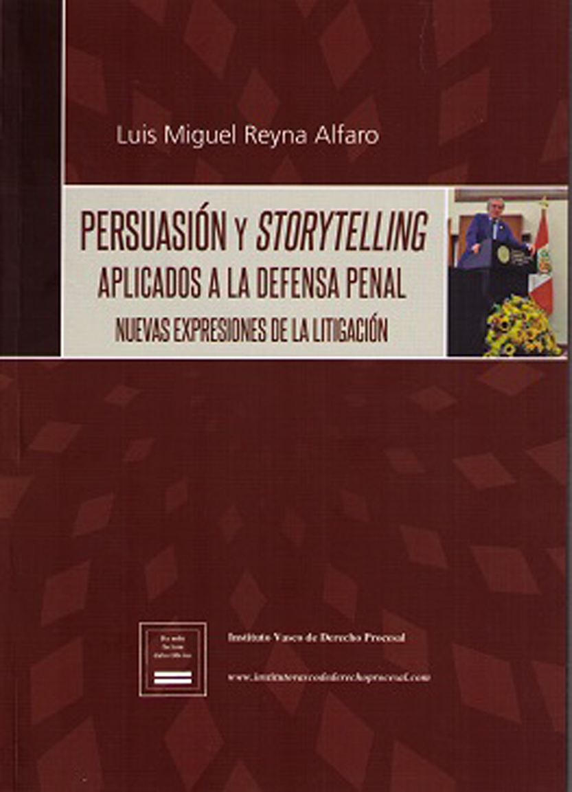 Persuasión y storytelling aplicados a la defensa penal.